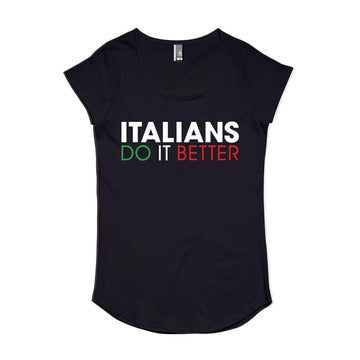 Italians Do It Better T-Shirt